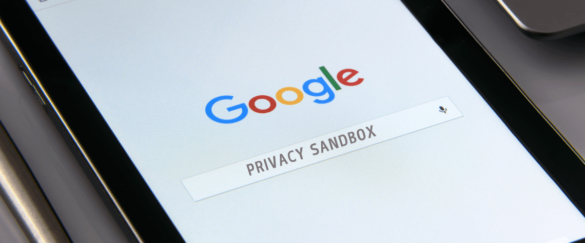 Privacy sandbox google